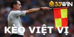 Kèo việt vị tại 33Win