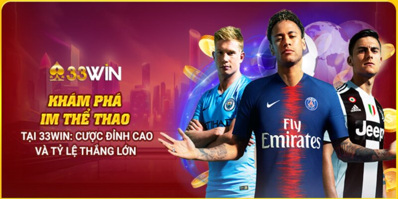 Chill và nhận quà to cùng mùa giải thể thao sôi động 2024 ở 33win